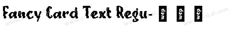 Fancy Card Text Regu字体转换